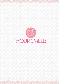 Download YOUR SMELL