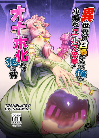 Download Isekai ni Shoukan sareta Ore ga Kourusai Elf Oyako o Onahoka shite Yaru Ken