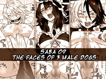 Download Saba 09: Santou no Osuinu | Saba 09: The Faces of 3 Male Dogs