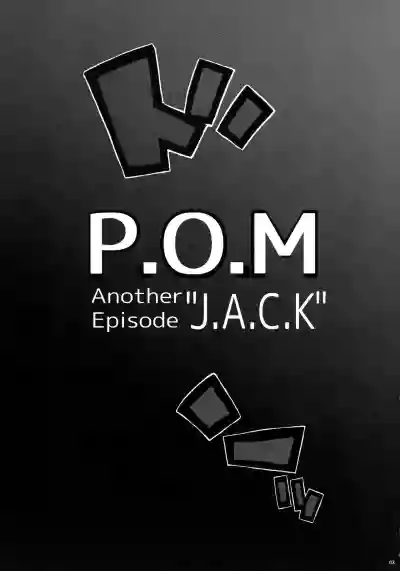 Download P.O.M Another Episode "J.A.C.K"