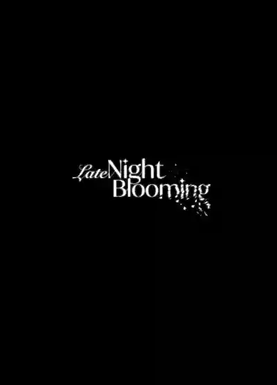 Download Late Night Blooming