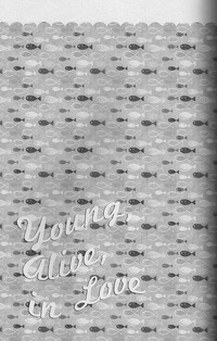 Download Young， Alive， in Love