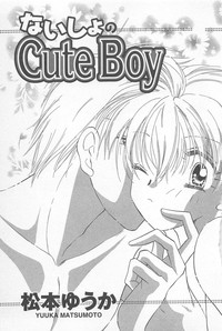 Download Naisho no Cute Boy