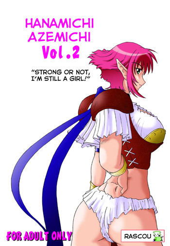 Download Hanamichi Azemichi Vol. 2 "Tsuyokute mo On'nanoko Nandaka-ra" | Strong or Not, I Am Still a Girl